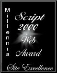 Millennia Script 2000 Web Award for Site Excellence